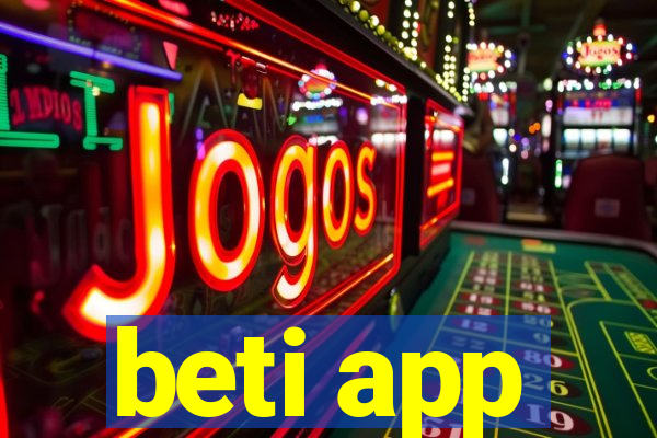 beti app